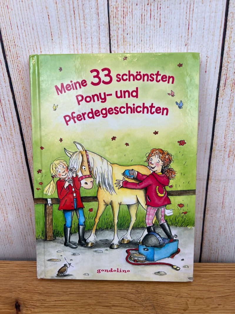 gondolino: Meine 33 schönsten Pony- und Pferdegeschichten