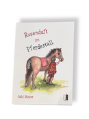 Buch "Rosenduft im Pferdestall" | Medu Verlag