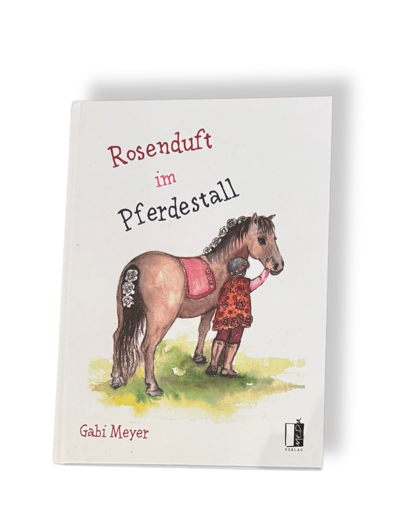 Buch "Rosenduft im Pferdestall" | Medu Verlag