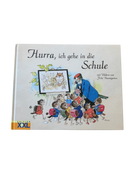 Bilderbuch "Hurra, ich gehe in die Schule" | Edition XXL