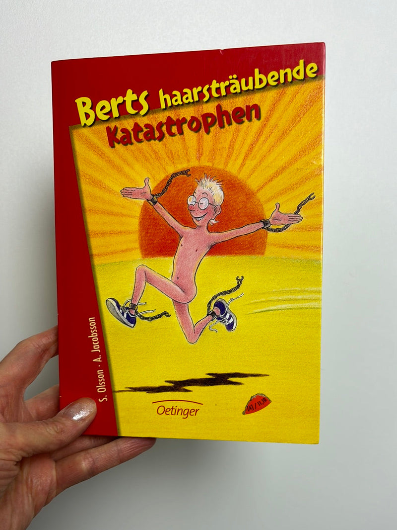 Berts haarsträubende Katastrophen