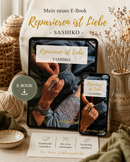 Reparieren ist Liebe - Sashiko - Reparatur-E-Book