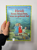 BUCH •HEIDI KANN BRAUCHEN, WAS ES GELERNT HAT • ARENA