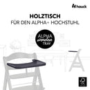 hauck Holz Essbrett für Alpha+ & Beta+ Holzhochstuhl Alpha Wooden Tray, für Kinder 6-36 Monaten, Esstisch aus FSC® zertifiziertem Buchenholz mit Erhöhtem Rand (Dark Grey)