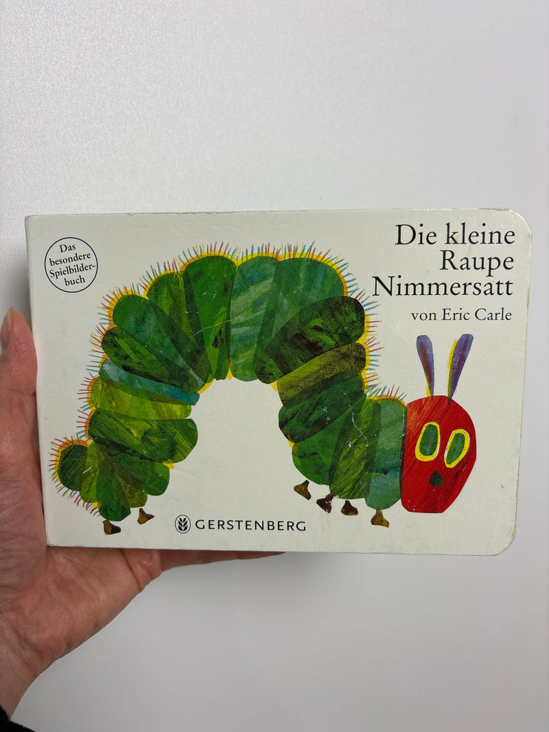 Die kleine Raupe Nimmersatt