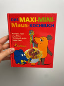 Das Maxi-Mini-Maus-Kochbuch• zabert sandmann
