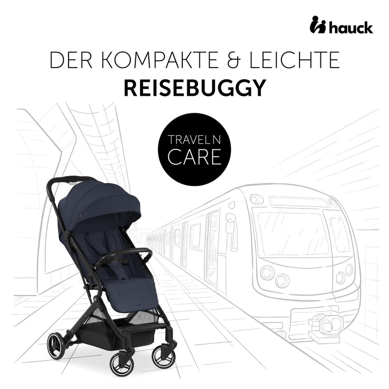 hauck Travel N Care, Navy Blau - Reise Buggy für Kinder ab Geburt bis 22 kg - mit Liegefunktion - Leicht 6,9 kg - Kompakt - Klein Zusammenklappbar - UPF 50+ - EVA Räder - Korb bis 3 kg