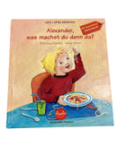lies + spiel Alexander, was machst du denn da?