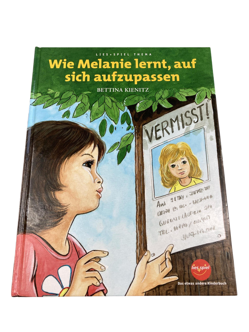 lies + spiel Wie Melanie lernt, auf sich aufzupassen