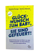 Buch: Glückwunsch zum Baby, sie sind gefeuert!