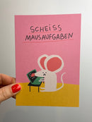 Scheiss Mausaufgaben • Postkarte