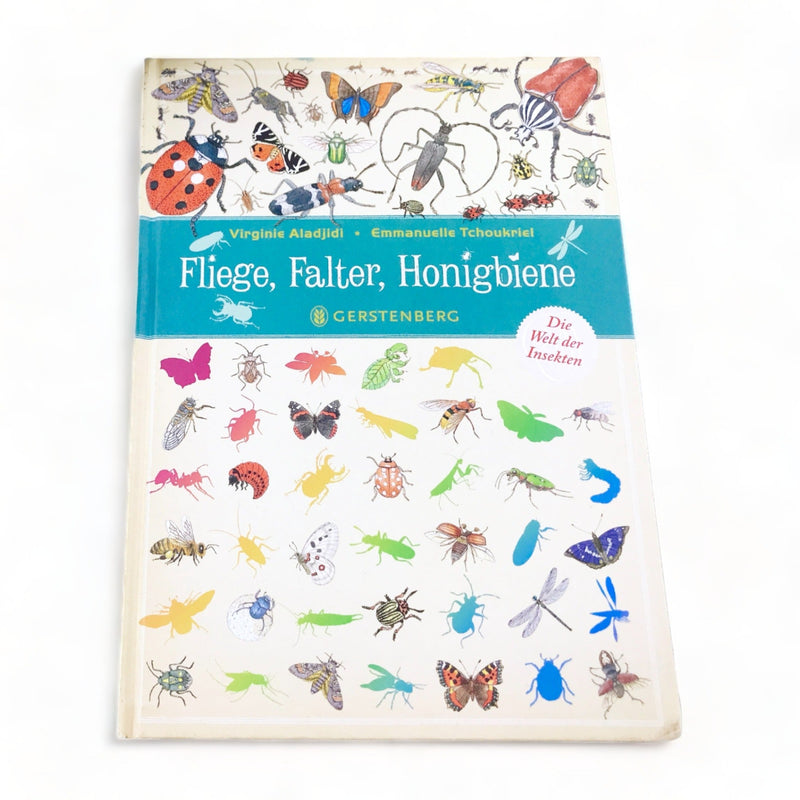 Buch „Fliege, Falter, Honigbiene - Die Welt der Insekten“