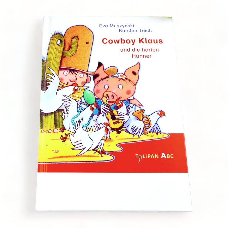 book "Cowboy Klaus and the Tough Chickens"